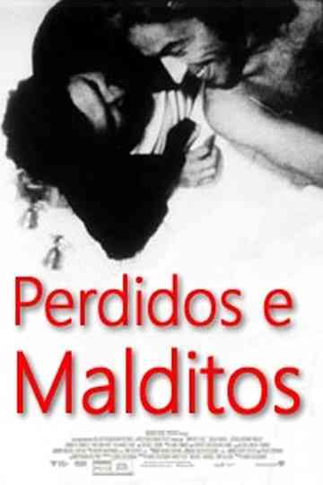 Perdidos e Malditos Poster