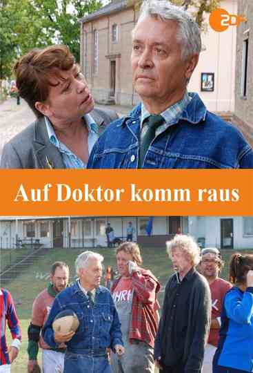 Auf Doktor komm raus Poster