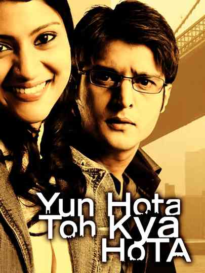 Yun Hota To Kya Hota Poster