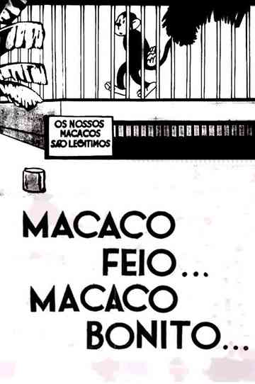 Macaco Feio Macaco Bonito Poster