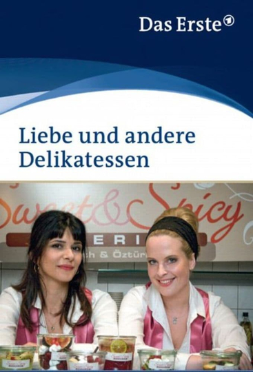 Liebe und andere Delikatessen Poster