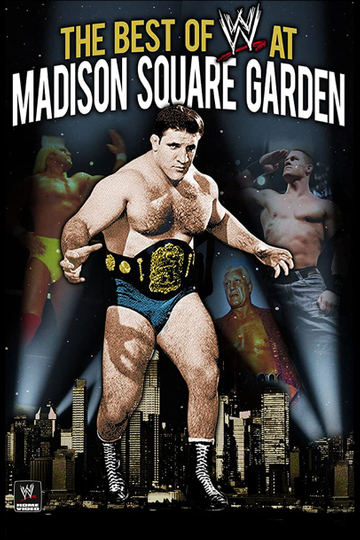 WWE Best of WWE at Madison Square Garden Poster