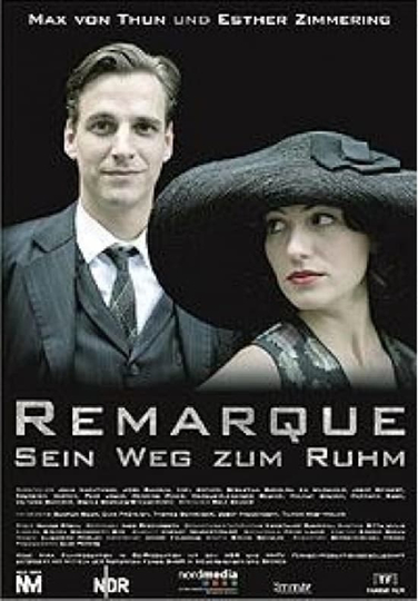 Remarque  Sein Weg zum Ruhm Poster