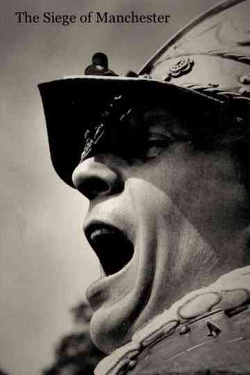 The Siege of Manchester Poster