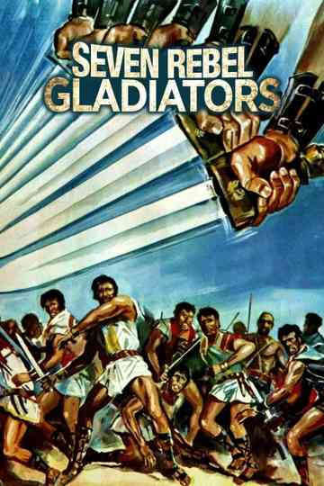 Seven Rebel Gladiators Poster