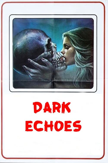 Dark Echoes