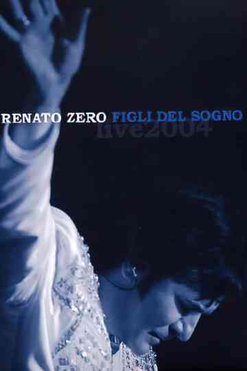 Renato Zero  Figli del Sogno Live poster