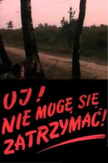 Oh I Cant Stop Poster