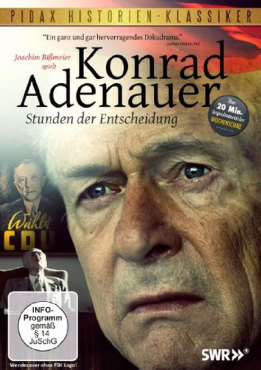 Konrad Adenauer  Hours of Decision