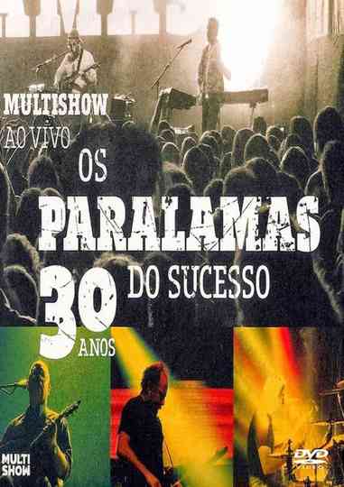 Os Paralamas do Sucesso  30 Anos Multishow ao Vivo poster