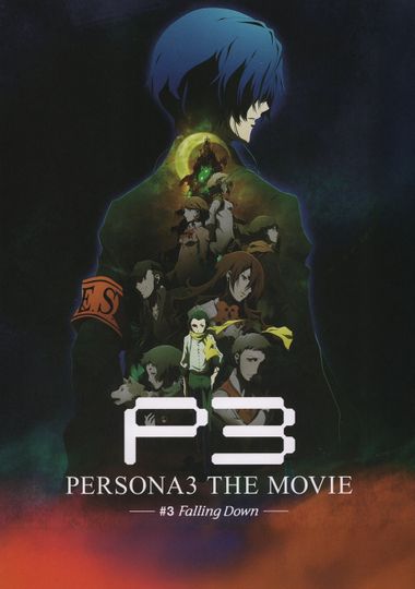 PERSONA3 THE MOVIE #3 Falling Down