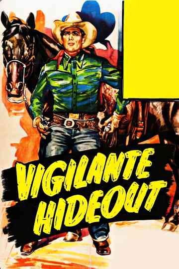 Vigilante Hideout Poster