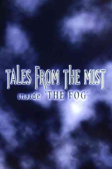Tales from the Mist Inside The Fog Poster