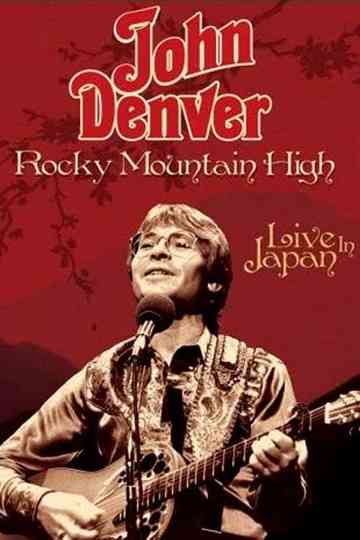 John Denver Rocky Mountain High  Live in Japan Poster