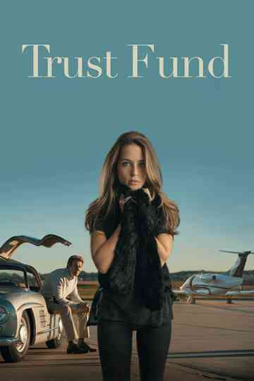 Trust Fund Poster