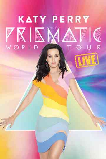 Katy Perry: The Prismatic World Tour Live poster