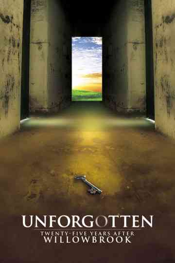 Unforgotten: Twenty-Five Years After Willowbrook Poster