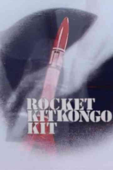 RocketKitKongoKit Poster