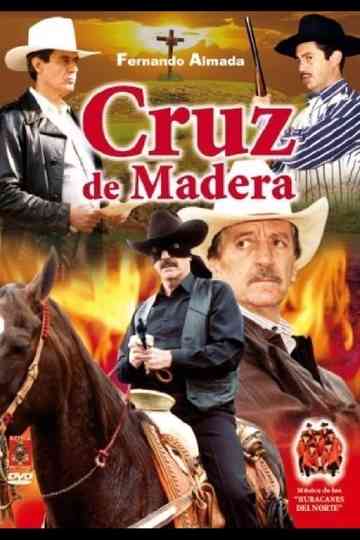 Cruz De Madera Poster