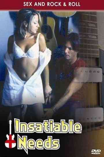 Insatiable Needs Poster