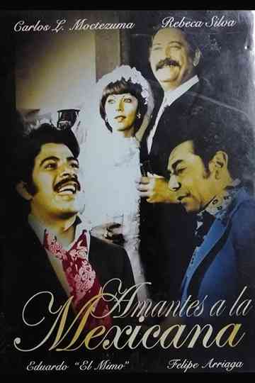 Amor a la Mexicana Poster