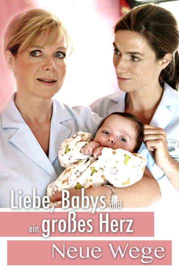 Liebe Babys und ein großes Herz  Neue Wege