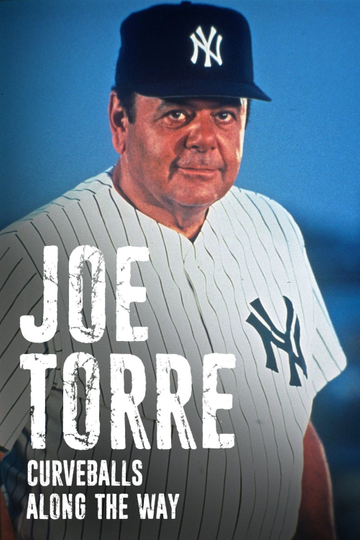 Joe Torre Curveballs Along the Way