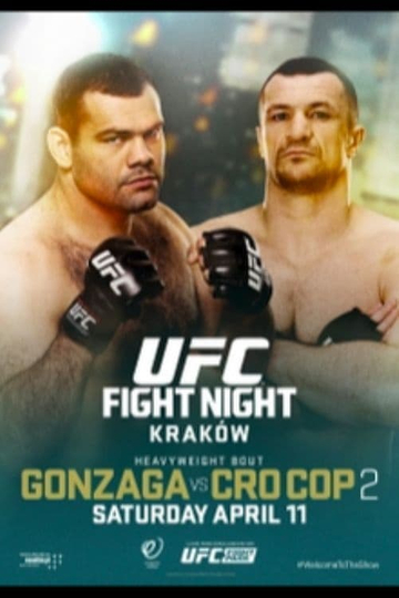 UFC Fight Night 64 Gonzaga vs Cro Cop 2