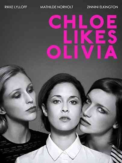 Chloe Likes Olivia Poster