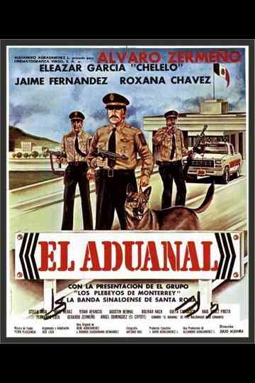 El Aduanal Poster