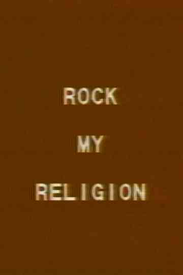 Rock My Religion Poster