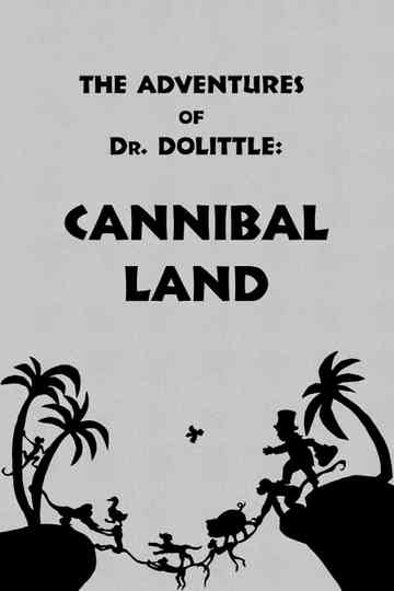 The Adventures of Dr Dolittle Tale 2  Cannibal Land Poster