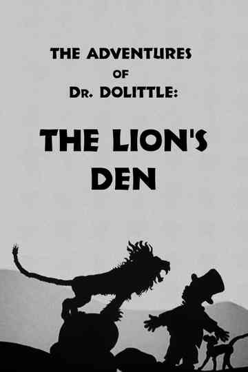 The Adventures of Dr. Dolittle: Tale 3 - The Lion's Den Poster