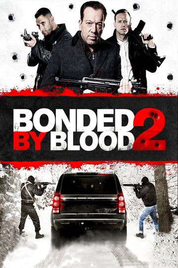 Bonded by Blood 2 Poster