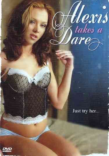 Alexis Takes A Dare Poster