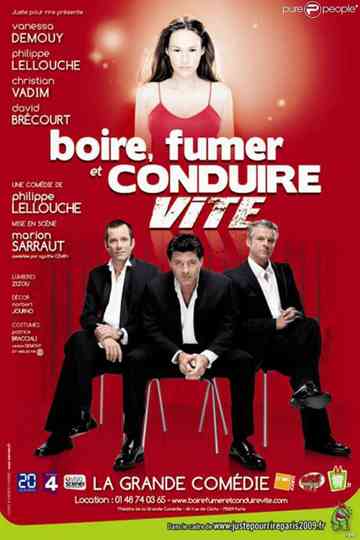 Boire, Fumer et Conduire Vite Poster