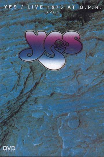 Yes Live at Queens Park Rangers Stadium Vol 1