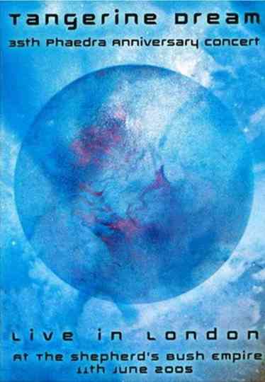 Tangerine Dream: Live In London At Shepherds Bush Empire Poster