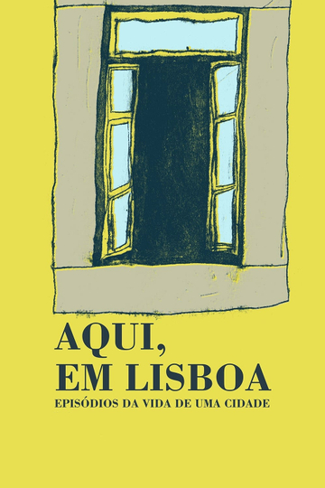 Here in Lisbon Poster