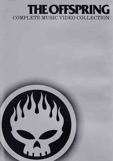 The Offspring  Complete Music Video Collection Poster