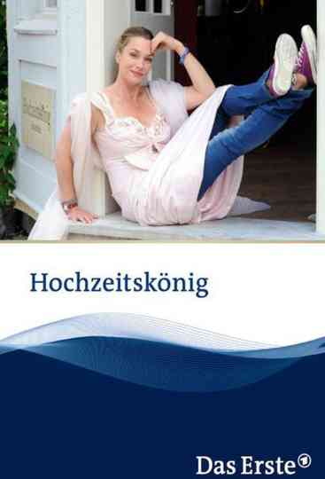 Hochzeitskönig Poster