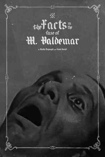 The Facts in the Case of M. Valdemar Poster