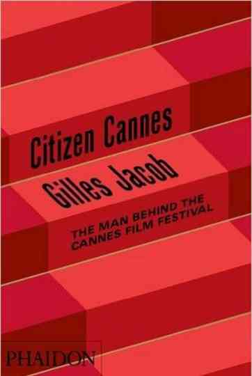 Gilles Jacob Citizen Cannes Poster