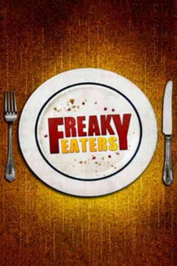 Freaky Eaters Poster