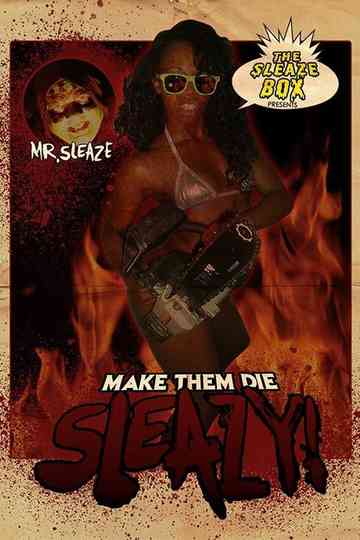 Make Them Die Sleazy Poster
