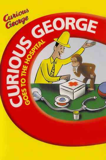 Curious George Goes to the Hospital Poster