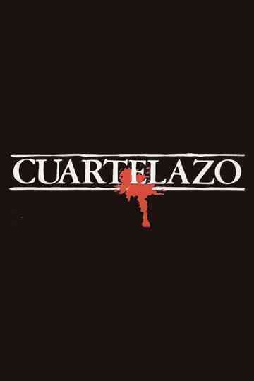 Cuartelazo Poster