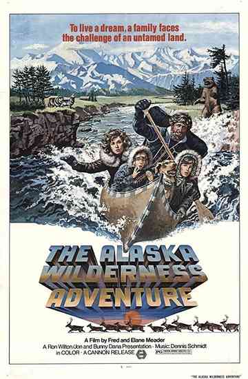 The Alaska Wilderness Adventure Poster