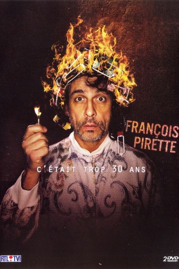 Francois Pirette  Cetait trop 30 ans 