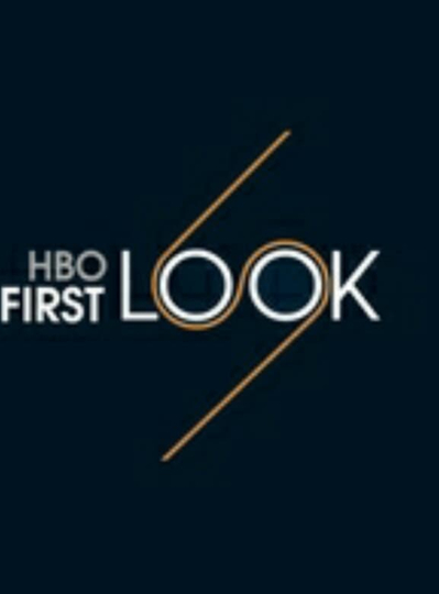 HBO First Look Poster